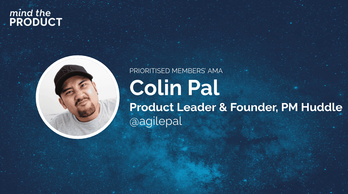How Product in APAC Has Adapted During COVID: In Conversation With Colin Pal